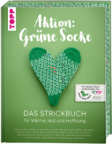 Aktion Grüne Socke - Das Strickbuch