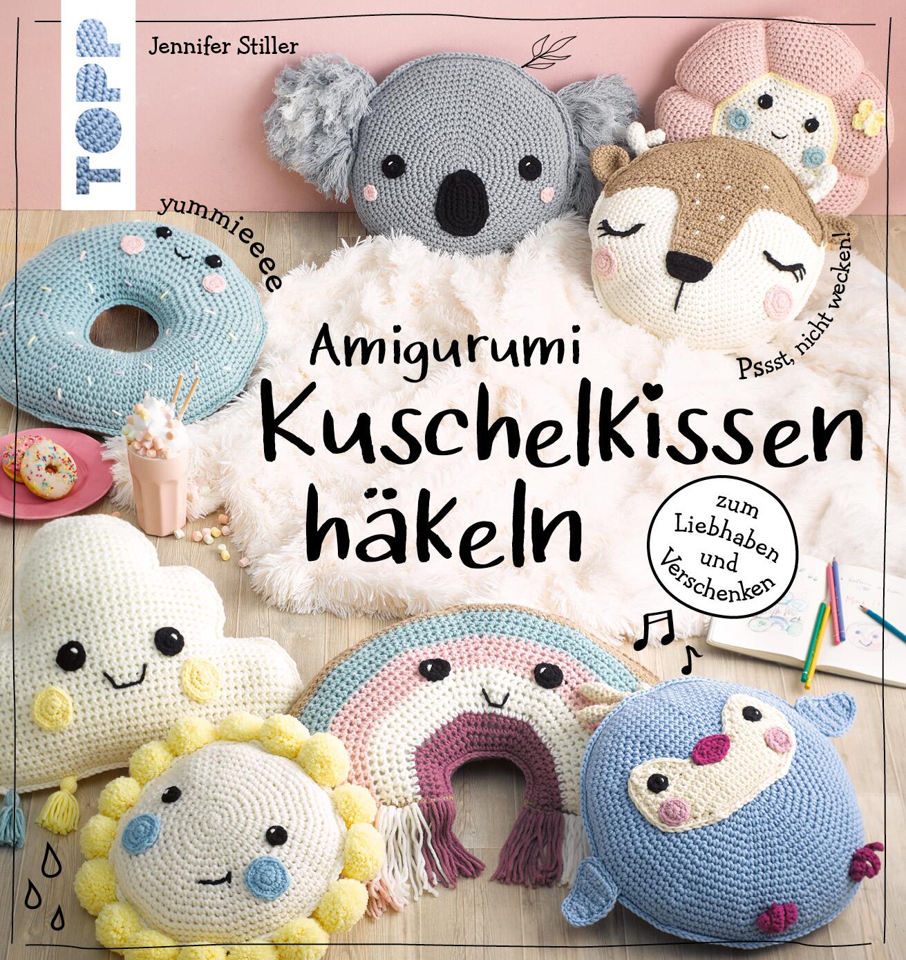 Amigurumi Kuschelkissen h&auml;keln von Jennifer Stiller