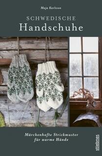 Schwedische Handschuhe stricken von Maja Karlsson