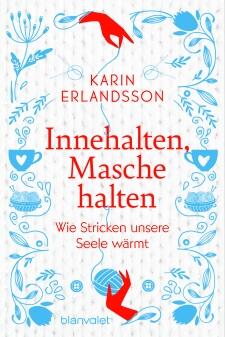 Innehalten, Masche halten von Karin Erlandsson