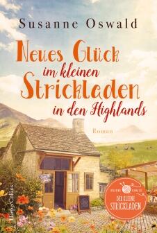Neues Glück im kleinen Strickladen von Susanne Oswald