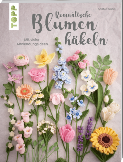 Romantische Blumen häkeln von Sophie Yüksel