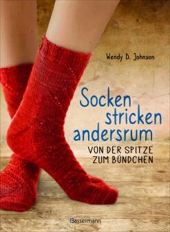 Socken stricken andersrum von Wendy D. Johnson