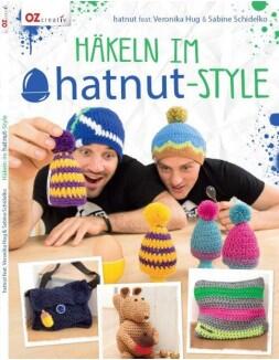 Häkeln im hatnut-Style von Veronika Hug und Sabine Schidelko