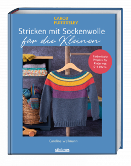 Stricken mit Sockenwolle für die Kleinen von Caroline Wallmann