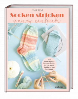 Socken stricken ganz einfach von Lynne Rowe