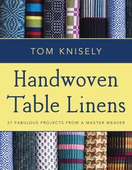 Handwoven Table Linens by Tom Knisely