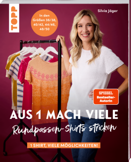 Aus 1 mach viele. Rundpassen-Shirts stricken von Silvia Jäger