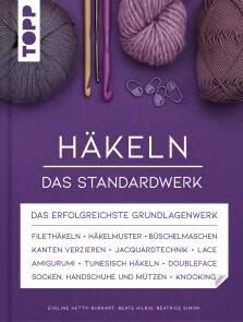 Häkeln Das Standardwerk - E. Hetty-Burkart, B. Simon, B. Hilbig
