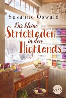 Der kleine Strickladen in den Highlands von Susanne Oswald