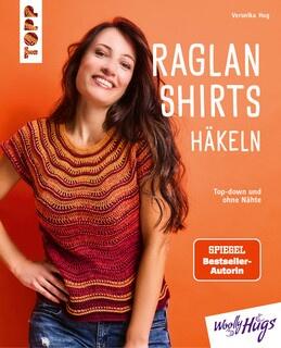 Raglan-Shirts häkeln von Veronika Hug