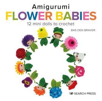 Amigurumi Flower Babies by Bas den Brave