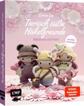 Tierisch süße Häkelfreunde - Waldtiere und Feen