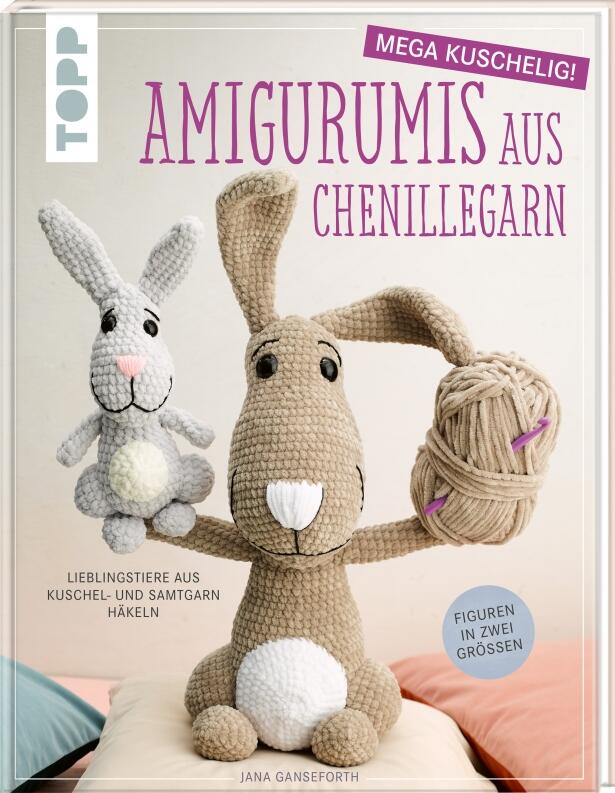 Amigurumis aus Chenillegarn - mega kuschelig! von Jana Ganseforth