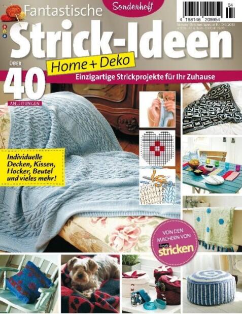 Fantastische Strick-Ideen Home + Deko Sonderheft 04/2013 von den Machern von Simply Stricken