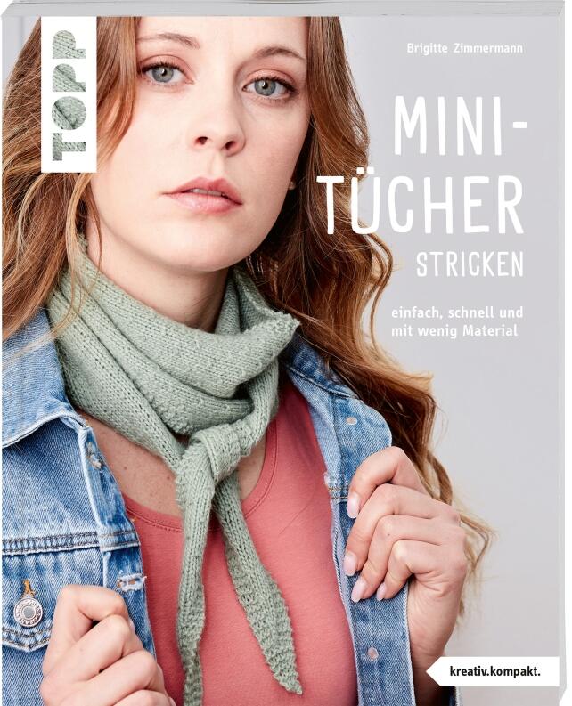 Mini-Tücher stricken von Brigitte Zimmermann