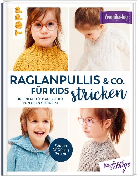 Raglanpullis & Co. für Kids stricken von Veronika Hug